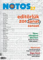 Notos Öykü İki Aylık Edebiyat Dergisi Nisan-Mayıs 2011 Sayı:27