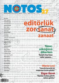 Notos Öykü İki Aylık Edebiyat Dergisi Nisan-Mayıs 2011 Sayı:27