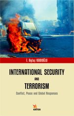 International Security and Terrorism & Conflict, Peace and Global Responses