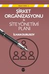 Şirket Organizasyonu & Site Y&ouml;netim Planı