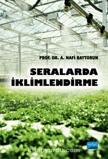 Seralarda İklimlendirme - A. Nafi Baytorun