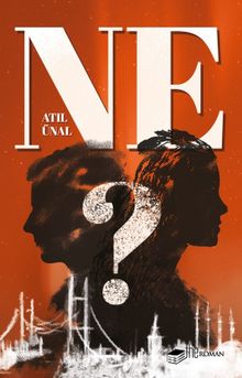 Ne? - Atıl Ünal