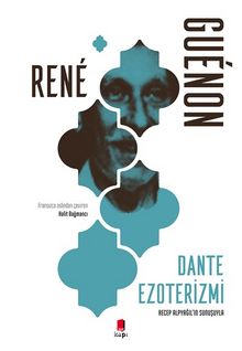Dante Ezoterizmi - Rene Guenon