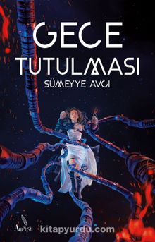Gece Tutulması - Sümeyye Avcı