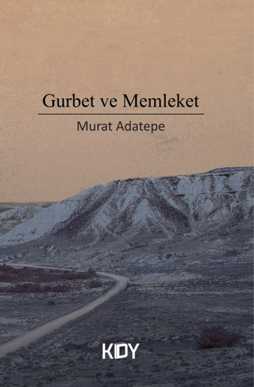 Gurbet ve Memleket 