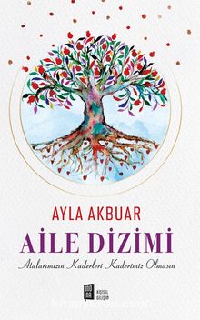 Aile Dizimi - Ayla Akbuar
