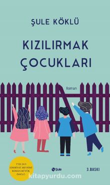 Kızılırmak Çocukları - Şule Köklü