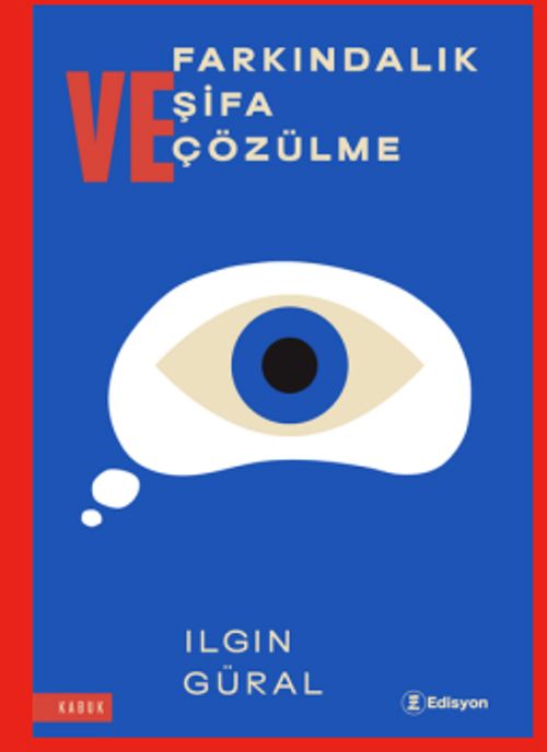 Farkındalık Şifa ve Çözülme