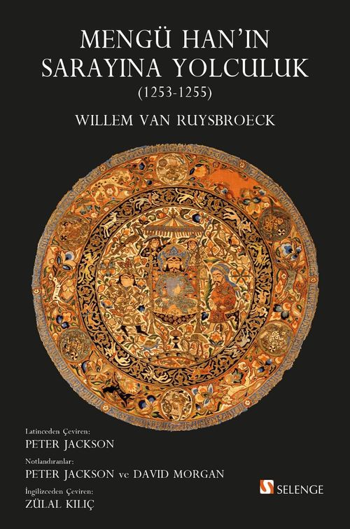 Mengü Han'ın Sarayına Yolculuk (1253-1255)