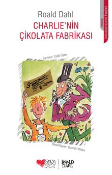 Charlie'nin Çikolata Fabrikası (Ciltsiz) - Roald Dahl