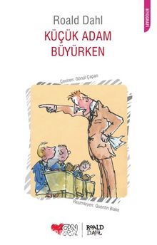 Küçük Adam Büyürken - Roald Dahl