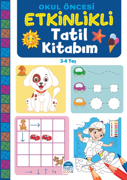 Okul Öncesi Etkinlikli Tatil Kitabım (3-4 Yaş)