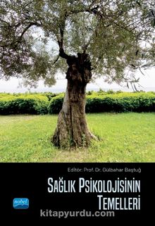 Sağlık Psikolojisinin Temelleri - Kolektif