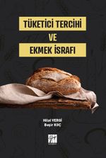 Tüketici Tercihi ve Ekmek İsrafı
