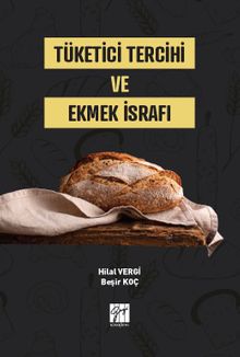 Tüketici Tercihi ve Ekmek İsrafı
