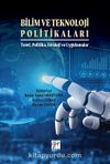 Bilim ve Teknoloji Politikaları & Teori, Politika, Strateji ve Uygulamalar