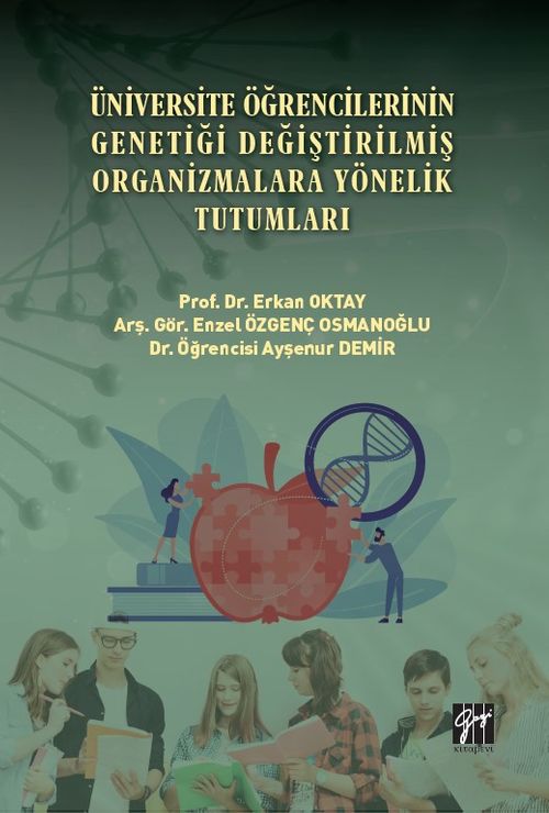 Üniversite Öğrencilerinin Genetiği Değiştirilmiş Organizmalara Yönelik Tutumları
