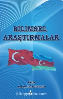 Bilimsel Araştırmalar - Dr. İlkin Gulusoy