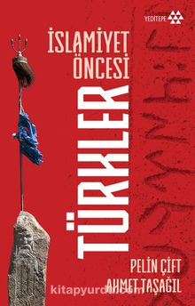 İslamiyet Öncesi Türkler - Prof. Dr. Ahmet Taşağıl