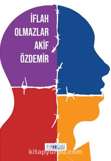 İflah Olmazlar - Akif Özdemir