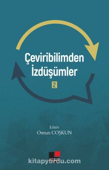 Çeviribilimden İzdüşümler 2 - Osman Coşkun