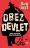 Obez Devlet & Devleti Besleyenler Devletten Beslenenler