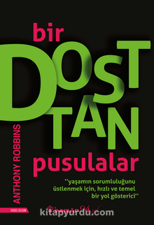 Bir Dosttan Pusulalar - Anthony Robbins