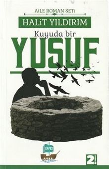 Kuyuda Bir Yusuf - Halit Yıldırım