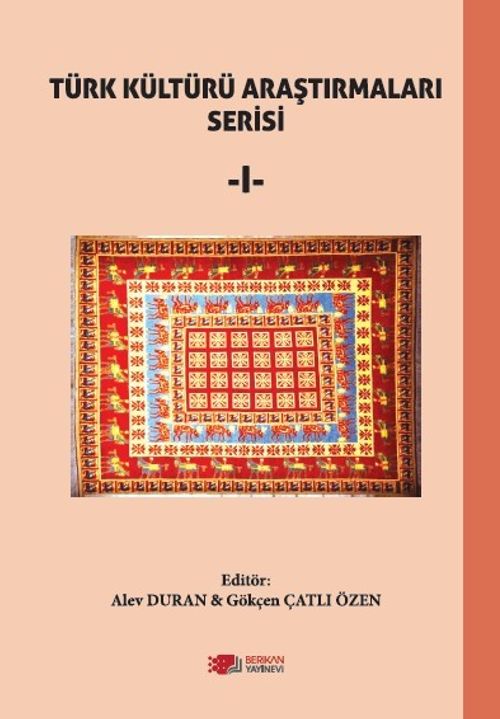 Türk Kültürü Araştırmaları Serisi 1