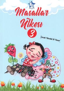 Masallar Ülkesi 3