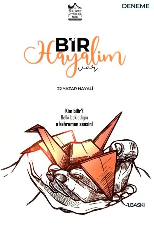 Bir Hayalim Var