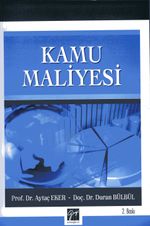 Kamu Maliyesi (Prof. Dr. Aytaç Eker - Doç.Dr. Duran Bülbül)