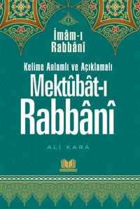 Mektubatı Rabbani Tercümesi Kelime Anlamlı (1.Cilt)