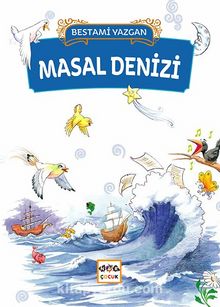 Masal Denizi - Bestami Yazgan