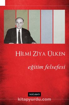 Eğitim Felsefesi - Hilmi Ziya Ülken