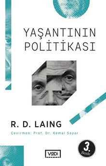 Yaşantının Politikası - R. D. Laing