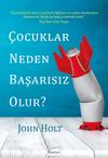 &Ccedil;ocuklar Neden Başarısız Olur?