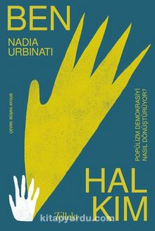 Ben & Halkım - Nadia Urbinati
