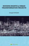 Housing Rights in Urban Transformation Projetcs