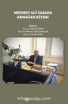 Mehmet Ali Yaşar’a Armağan Kitabı - Kolektif