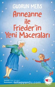 Anneanne ile Frieder'in Yeni Maceraları - Gudrun Mebs