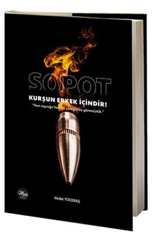 Sopot & Kurşun Erkek İçindir!