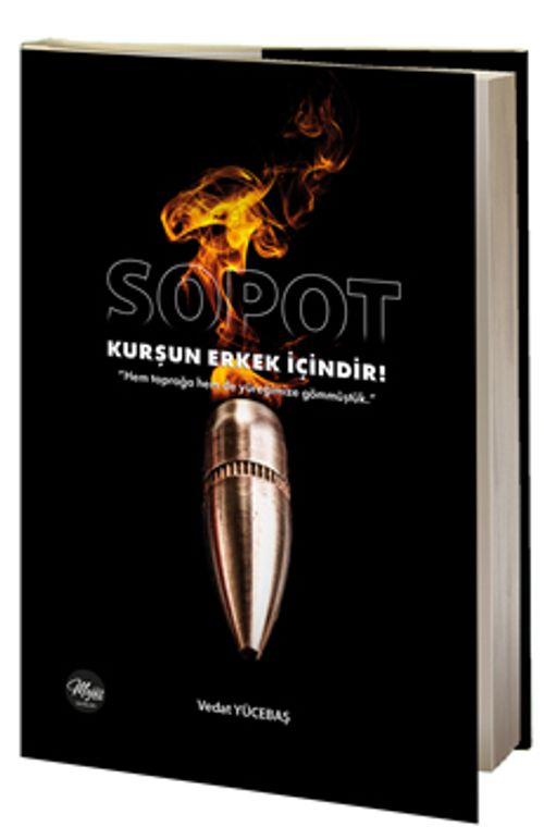 Sopot & Kurşun Erkek İçindir!