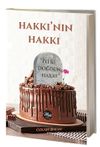 Hakkı'nın Hakkı & İyi Ki Doğdun Hakkı