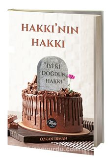 Hakkı’nın Hakkı & İyi Ki Doğdun Hakkı - Özkan İrman