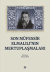 Son Müfessı̇r Elmalılı'nın Mektuplaşmaları