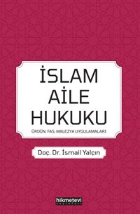 İslam Aile Hukuku (Ürdün, Fas, Malezya, Uygulamaları)