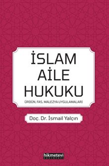 İslam Aile Hukuku (Ürdün, Fas, Malezya, Uygulamaları)