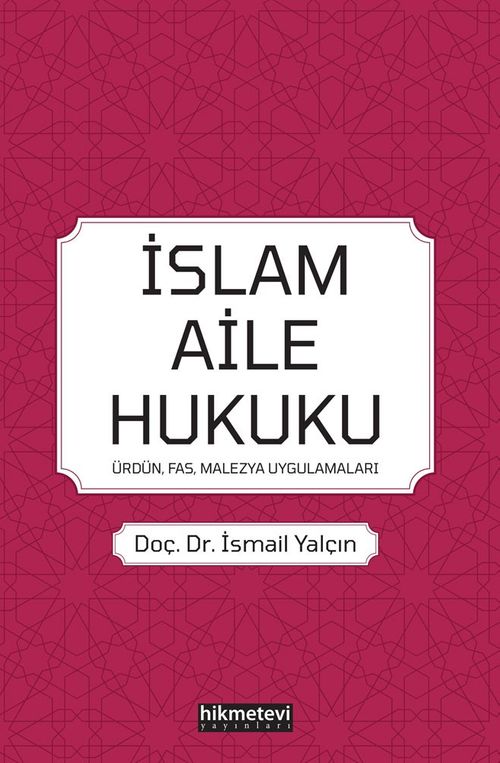 İslam Aile Hukuku (Ürdün, Fas, Malezya, Uygulamaları)