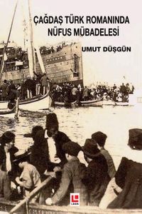 Çağdaş Türk Romanında Nüfus Mübadelesi